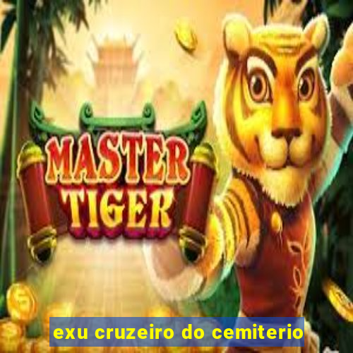 exu cruzeiro do cemiterio